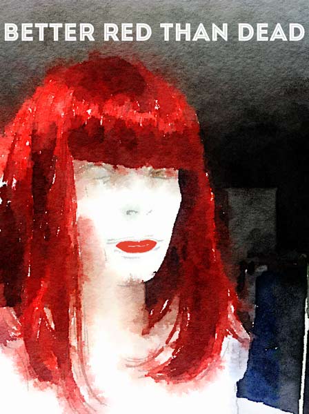 better-red-than-dead